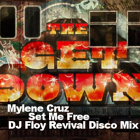Set Me Free (DJ Floy Revival Disco Mix) by Dj Floy