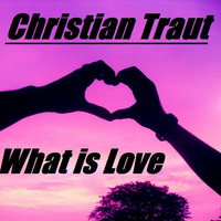 Christian Traut What is Love (4 Decks, MK2, Purp Vst) by Christian Traut