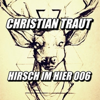 CHRISTIAN TRAUT - HIRSCH IM HIER 006 by Christian Traut