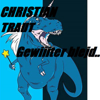 Christian Traut - Gewittrrreee Bledjjjjeee...  (4 Decks, MK2, TB8, System 1) by Christian Traut