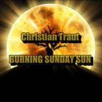 Christian Traut - Burning Sun on Sunday (4 Decks, MK2, TB8, System1) by Christian Traut