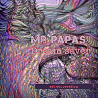 Dream Saver by Mr PapaS