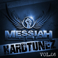Hardtunez 6 Mixed By Messiah Inc. by Messiah Inc.