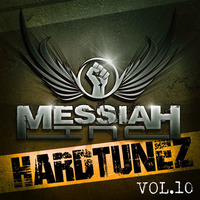 Hardtunez 10 Mixed By Messiah Inc. by Messiah Inc.