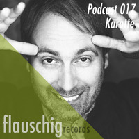 Flauschig Records Podcast 017: Karotte by Flauschig Records
