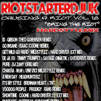 Causing A Riot Vol 18 Bringing The Riot RiotstarterDjUk by RiotstarterDjUk aka Wilfee-C