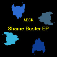 AECK - Shame Buster EP - 06 Jam Frost Animate Acid by AECK