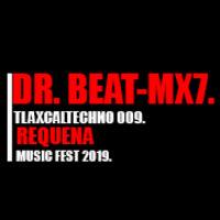 DR BEAT-MX7 - TLAXCALTECHNO IN REQUENA FEST (13 APRIL 2019) by DR BEAT-MX7