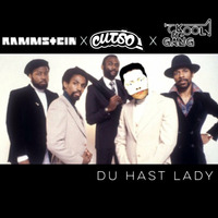 Du Hast Lady (Cutso Special Blend) by Cutso
