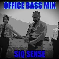 Office Bass by Siq Sense