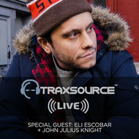 Traxsource LIVE! #77 with Eli Escobar by Traxsource LIVE!
