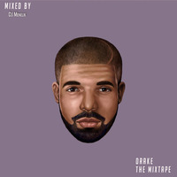 Drake The Mixtape ( Free Download ) by Deejay Menelik