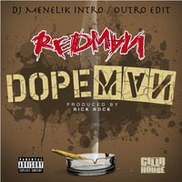 Redman - Dopeman ( DJ Menelik Intro/Outro) by Deejay Menelik