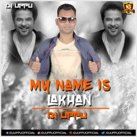 My Name Is Lakhan (Ram Lakhan) Private Mix - DJ UPPU by DJ UPPU OFFICIAL