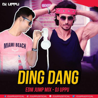 Ding Dang (Munna Michael) EDM Jump Mix - DJ UPPU by DJ UPPU OFFICIAL