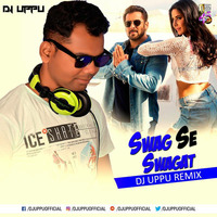 Swag Se Swagat (Tiger Zinda Hai) EDM Mix - DJ UPPU by DJ UPPU OFFICIAL