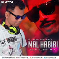 Mal Hbibi (Saad Lamjarred) EDM Dubai Mix - DJ UPPU by DJ UPPU OFFICIAL