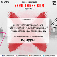 Zara Jhoom Jhoom (Tom, Dick & Harry) EDM Jhoom Mix - DJ UPPU by DJ UPPU OFFICIAL