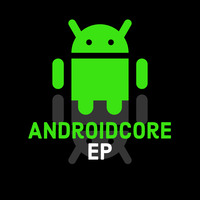 Androidcore EP