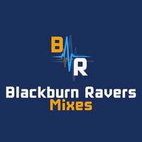 Blackburn Ravers Mixes