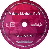 DJ NJ - Makina Mayhem Volume #4 by Blackburn Ravers