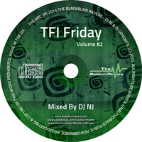 DJ NJ - TFI Friday Volume #2 by Blackburn Ravers