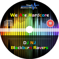 DJ NJ - We Are Hardcore by Blackburn Ravers