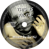 DJ NJ - This Is Filth by Blackburn Ravers