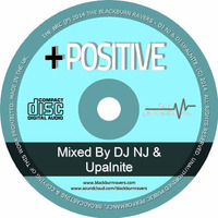 DJ NJ &amp; Upalnite - + Positive by Blackburn Ravers