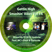 DJ NJ &amp; Upalnite Feat. MC Steal &amp; MC Darkside - Gettin High Smashin Vibes Vol #4 by Blackburn Ravers