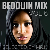 Bedouin Mix vol.6 - Selected by Mr.K by Mr.K