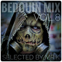Bedouin Mix vol.8 - Selected by Mr.K by Mr.K