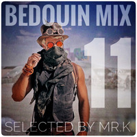 Bedouin Mix vol.11 - Selected by Mr.K by Mr.K