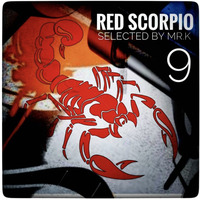 Red Scorpio vol.9 - Selected by Mr.K by Mr.K