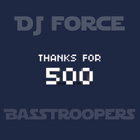 DJ Force - Thx for 500 Likes BLUE Ed. by DJ Force