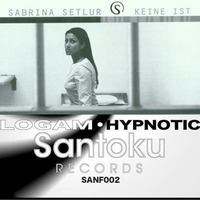 Logam-Hypnotic (x) Sabrina Setlur-Keine ist - DJ Force Bootleg by DJ Force