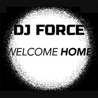 Welcome home DJ Force DNB Mix by DJ Force