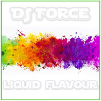 DJ FORCE Liquid Flavour Drum &amp; Bass Mix by DJ Force