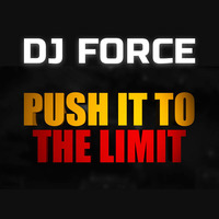 DJ Force - Push it 2 the limit (Multigenre Mix) by DJ Force