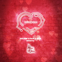 Let's Make Love Vol 5 (Best Rnb &amp; Soul Mixed by Hype Myke) by Hype Myke