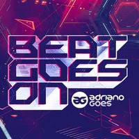 ADRIANO GOES - BEAT GOES ON (BGO_027) by Adriano Goes
