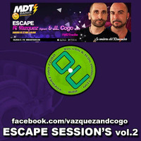ESCAPE SESSION'S 2 (Voices Free) by Vazquez and Cogo (Sylvan and Icon)