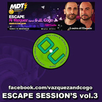 ESCAPE SESSION'S 3(Voices Free) by Vazquez and Cogo (Sylvan and Icon)