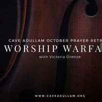 WWW | June 26, 2024 | Worship Warfare by Cave Adullam