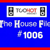 The House Files 1006 3:3:18 by Groove Music Union