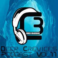 Deep Crevices Vol 11 - Chuck Bradshaw by Chuck Bradshaw