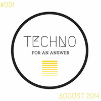 Techno For An Answer 001 August 2014 by Techno For an answer