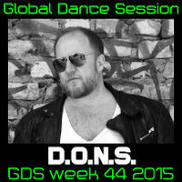 Global Dance Session Week 44 2015 Cheets With D.O.N.S. by Global Dance Session