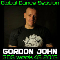 Global Dance Session Week 45 2015 Cheets With Gordon John by Global Dance Session