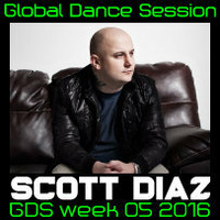 Global Dance Session Week 05 2016 Cheets With Scott Diaz by Global Dance Session